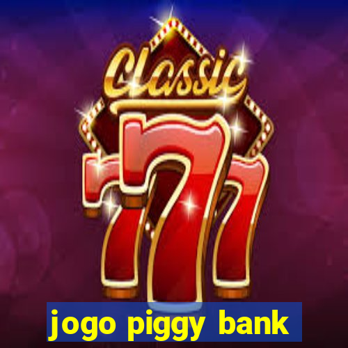 jogo piggy bank